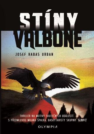 Kniha: Stíny Valbone - 1. vydanie - Josef Habas Urban