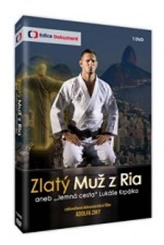 DVD: Zlatý Muž z Ria aneb Jemná cesta Lukáše Krpálka - 1 DVD - 1. vydanie - Adolf Zika