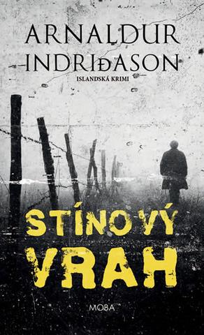 Kniha: Stínový vrah - Islandská krimi - 1. vydanie - Arnaldur Indridason