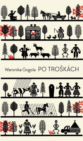 Kniha: Po troškách - Weronika Gogola