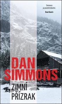 Kniha: Zimní přízrak - Elm Haven 2 - 1. vydanie - Dan Simmons