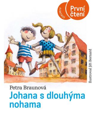 Kniha: Johana s dlouhýma nohama - 2. vydanie - Petra Braunová