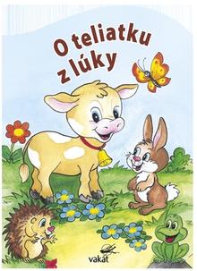 Kniha: O teliatku z lúky