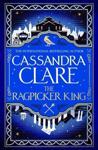 Kniha: The Ragpicker King - Cassandra Clare
