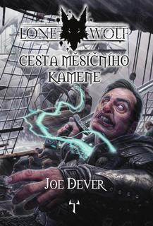 Kniha: Lone Wolf 21: Cesta měsíčního kamene (ga - Lone Wolf (21.díl) - 1. vydanie - Joe Dever
