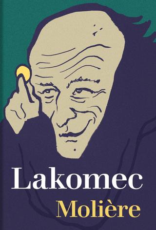 Kniha: Lakomec - 1. vydanie - Jean-Baptiste P. Moliére