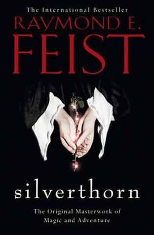 Kniha: Silverthorn - 1. vydanie - Raymond E. Feist