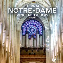 Kniha: Dubois, Vincent:  Eternal Notre Dame - Dubois, Vincent