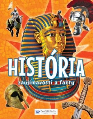 Kniha : História – zaujímavosti a fakty - 1. vydanie
