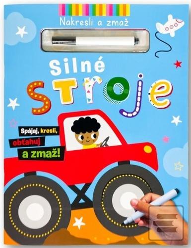 Silné stroje Nakresli a…