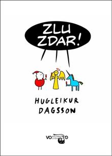 Kniha: Zlu zdar! - 1. vydanie - Hugleikur Dagsson