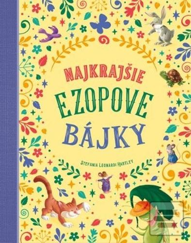 Najkrajšie Ezopove bájky (Stefania Leonardi Hartley)