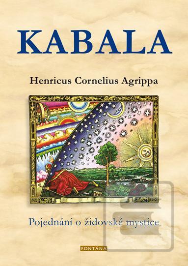 Kniha: Kabala - Pojednání o židovské mystice - 1. vydanie - Henricus Cornelius Agrippa