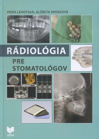Kniha: Rádiológia pre stomatológov - Viera Lehotská