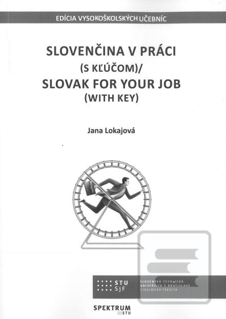 Slovenčina v práci (s kľ… (Jana Lokajová)