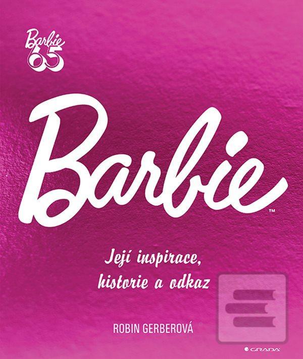 Barbie - Její inspirace,… (Robin Gerber)