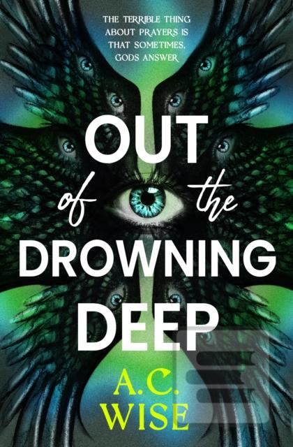Out of the Drowning Deep (A.C Wise)