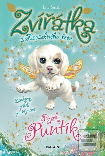Kniha: Zvířátka z Kouzelného lesa Pejsek Puntík - Laskavý příběh pro nejmenší - Lily Small