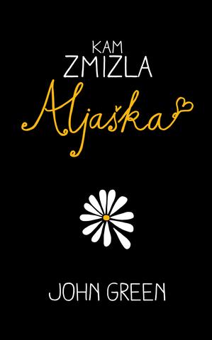 Kniha: Kam zmizla Aljaška - John Green