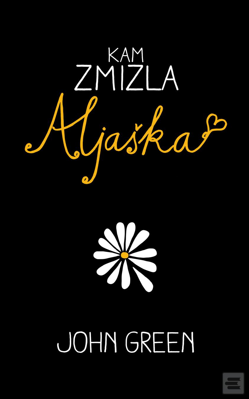 Kniha: Kam zmizla Aljaška - John Green