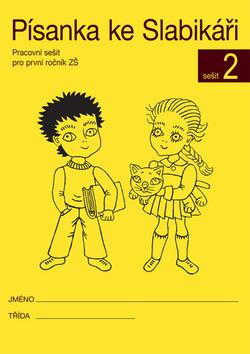 Kniha: Písanka ke Slabikáři 2 - Pracovní sešit pro první ročník ZŠ - Radka Wildová
