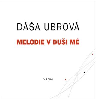 Kniha: Melodie v duši mé - Dáša Urbová