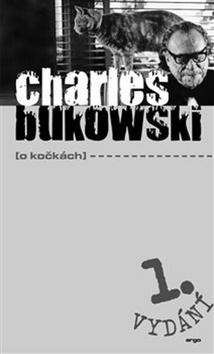 Kniha: O kočkách - Charles Bukowski