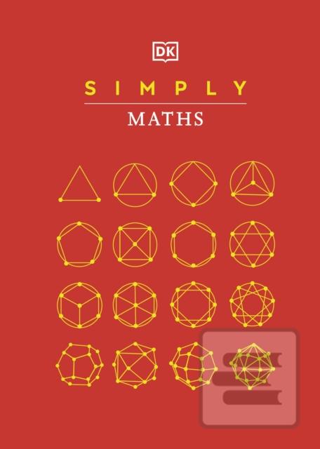 Kniha: Simply Maths - 1. vydanie - Dorling Kindersley