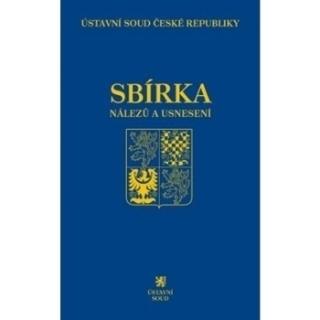 Kniha: Sbírka nálezů a usnesení ÚS ČR, svazek 82 (vč. CD) - svazek 82 + CD - Ústavní soud ČR