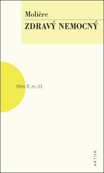 Kniha: Zdravý nemocný - svazek 112 - 2. vydanie - Jean-Baptiste P. Moliére