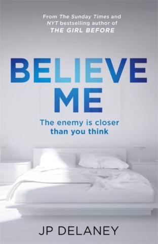 Kniha: Believe Me - 1. vydanie - JP Delaney