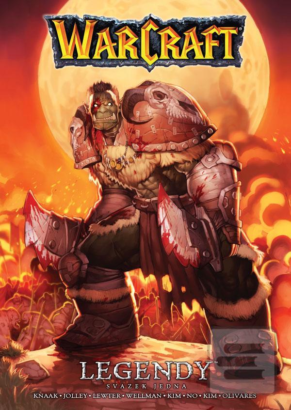 Kniha: Warcraft - Legendy 1 - Svazek první - 1. vydanie - Richard A. Knaak