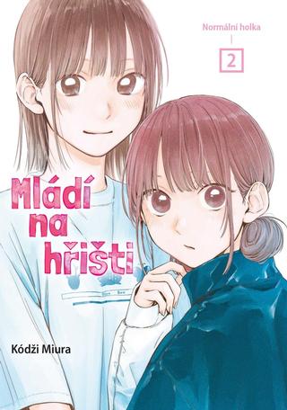 Kniha: Mládí na hřišti 2 - Normální holka - Normální holka - 1. vydanie - Kódži Miura
