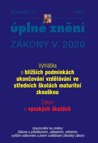 Kniha: Aktualizace V/4 2020 Zákon o vysokých školách - Vyhláška o bližších podmínkách - 1. vydanie