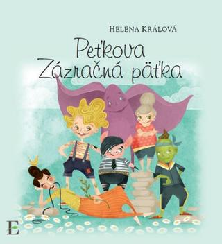 Kniha : Peťkova zázračná päťka - 1. vydanie