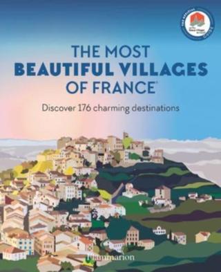 Kniha: The Most Beautiful Villages of France - Les Plus Beaux Villages de France