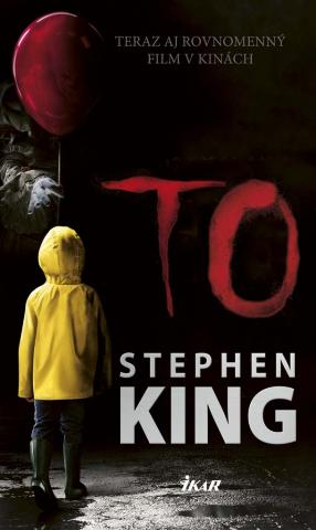 Kniha: To (s filmovou obálkou) - Teraz aj rovnomenný film v kinách - 2. vydanie - Stephen King
