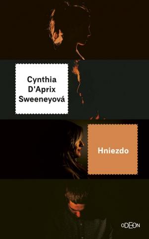 Kniha: Hniezdo - Cynthia D´Aprix Sweeney