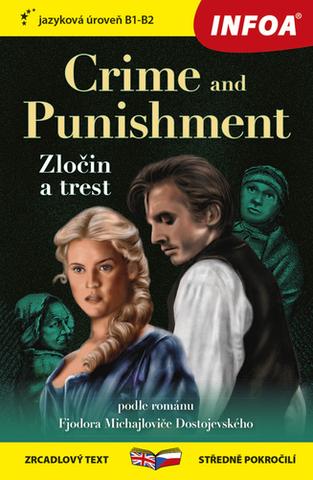 Kniha: Crime and Punishment/Zločin a trest - zrcadlový text středně pokročilí, jazyková úroveň B1-B2 - Fjodor Michajlovič Dostojevskij