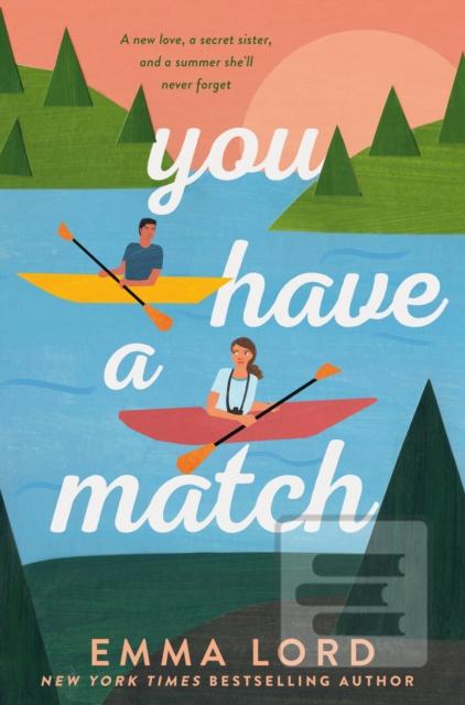 You Have A Match
