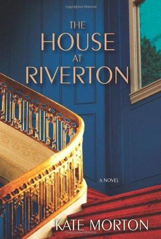 Kniha: The House at Riverton - 1. vydanie - Kate Mortonová
