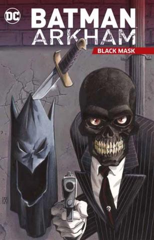 Kniha: Batman Arkham Black Mask