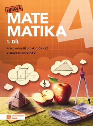 Kniha: Hravá matematika 4 - Pracovní sešit 1. díl - 3. vydanie