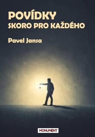 Kniha: Povídky skoro pro každého - 1. vydanie - Pavel Jansa