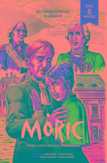 Kniha: Komiks MÓRIC 8. - Vo francúzskych službách - Ladislav Dlhý, Vladimír Dudlák