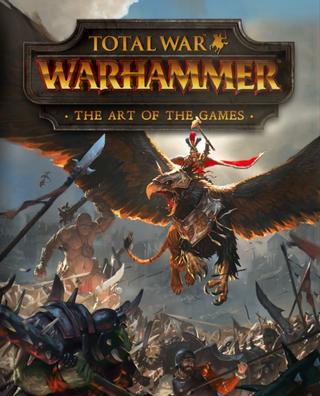 Kniha: Total War: Warhammer - The Art of the Games - Paul Davies