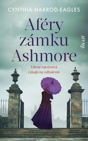 Kniha: Aféry zámku Ashmore - 1. vydanie - Cynthia Harrod-Eaglesová