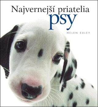 Kniha: Najvernejší priatelia psy - Helen Exley, Pam Brownová