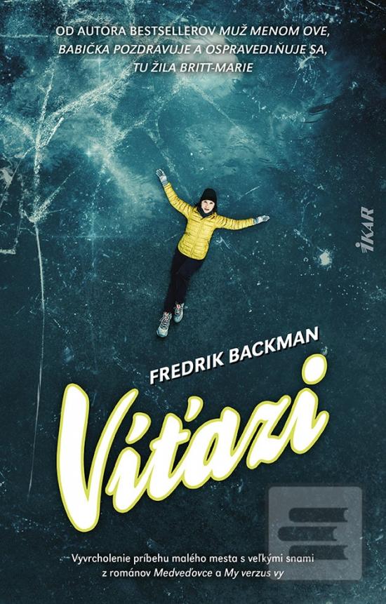 Kniha: Víťazi - 1. vydanie - Fredrik Backman