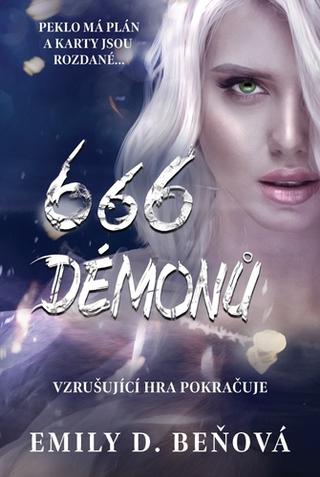 Kniha: 666 démonů - 1. vydanie - Emily D. Beňová